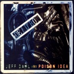 Jeff Dahl & Poison Idea - Crippled Angel'