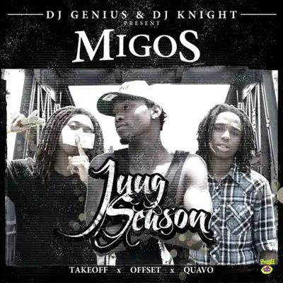 Juug Season - Migos Juug Season - Migos
