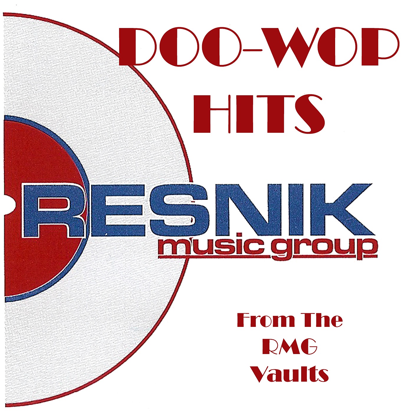 Doo-Wop Hits From the RMG Vaults