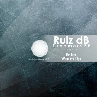 Dreamers - Single by Ruiz dB album reviews, ratings, credits