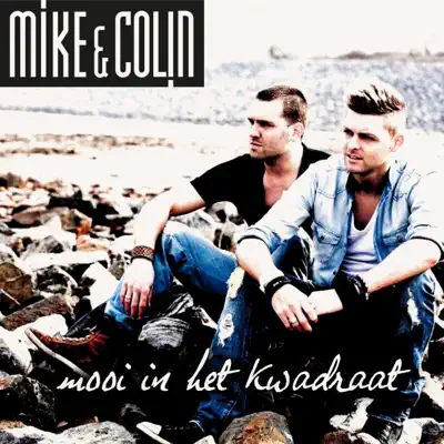 Mooi In Het Kwadraat - Single - Mike