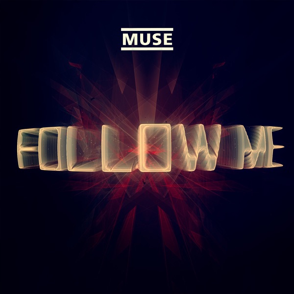 Follow Me (Jacques Lu Cont's Thin White Duke Mix) - Single - Muse