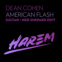 American Flash (Sultan + Ned Shepard Edit) - Single - Dean Cohen