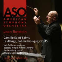 Saint-Saëns: Le déluge, poème biblique, Op. 45 (Live) - American Symphony Orchestra, Leon Botstein, Lori Guillbeau, Rebecca Ringle, Paul Appleby & Andrew Garland
