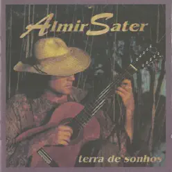 Terra de Sonhos - Almir Sater