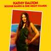 Boogie Bands and One Night Stands - Kathy Dalton