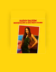 Écoutez Kathy Dalton, regardez des vidéoclips, lisez la biographie, consultez les dates de tournée et plus encore !