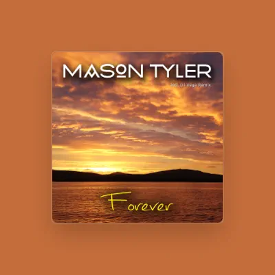 Listen to Mason Tyler, watch music videos, read bio, see tour dates & more!