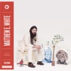 One Of These Days - Matthew E. White