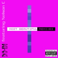 Most Beautiful Remixes - Najm & Nelson C