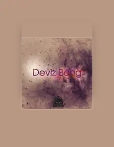 Ascolta Deviz Bang, guarda video musicali, leggi la biografia, vedi le date del tour & altro!