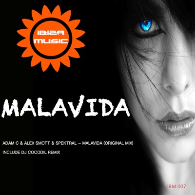 Ibiza Music 007: Malavida - EP