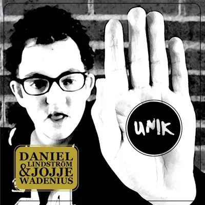 Unik (feat. Georg "Jojje" Wadenius) - Single - Daniel Lindström