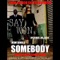 Somebody (Feat. Sunny Black & Sharrief) - Say Won lyrics