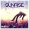 Sunrise (Won't Get Lost) [Tommy Trash Version] - The Aston Shuffle & Tommy Trash lyrics