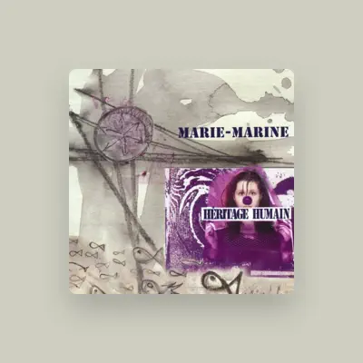 Listen to Marie-Marine, watch music videos, read bio, see tour dates & more!