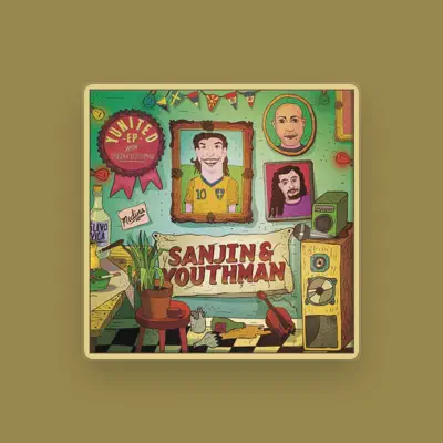 Listen to Sanjin & Youthman, watch music videos, read bio, see tour dates & more!