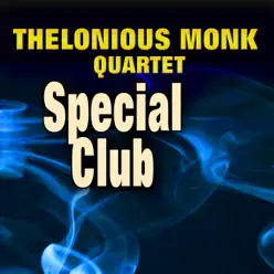 Special Club - Thelonious Monk