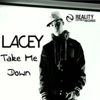 Take Me Down - Single - Lacey