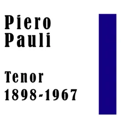 Piero Pauli: Tenor - Dino Olivieri Piero Pauli: Tenor - Dino Olivieri