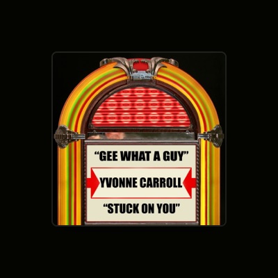 Listen to Yvonne Carroll, watch music videos, read bio, see tour dates & more!