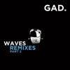 Waves (Tareq Remix) - GAD.