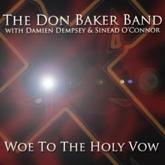 Woe to the Holy Vow (with Damien Dempsey & Sinéad O'Connor) - Single