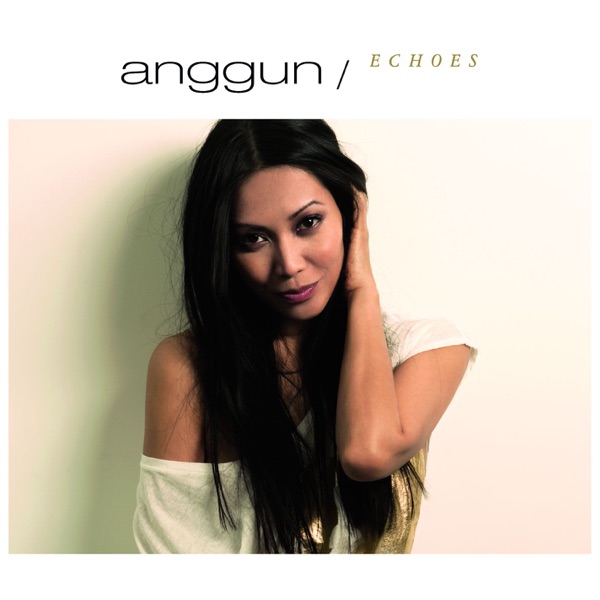 Echoes (Special Edition) - Anggun