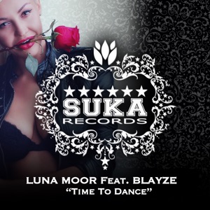 Time To Dance (feat. Blayze) - EP