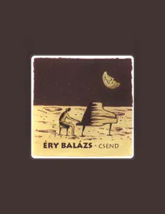 Éry Balázs을(를) 듣고, 뮤직 비디오를 보고, 약력을 읽고, 투어 일정 등을 확인하세요!
