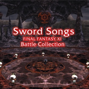 Sword Songs - Final Fantasy XI Battle Collection