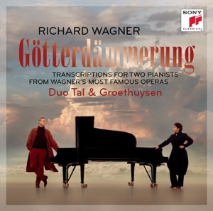 Götterdämmerung (Transcriptions for Two Pianists from Wagner's Most Famous Operas)