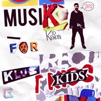 Musik for Klub Kids - EP - Kid Kenobi