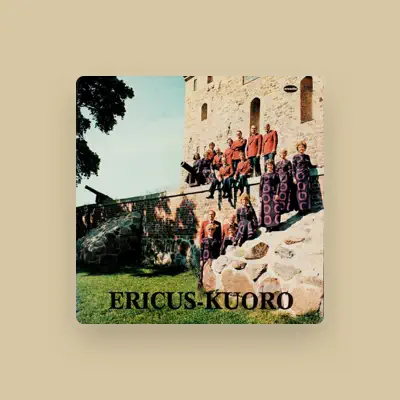Listen to Ericus-kuoro, watch music videos, read bio, see tour dates & more!