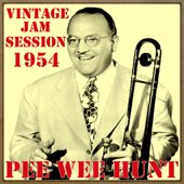 Vintage Jam Session - 1954 - Pee Wee Hunt