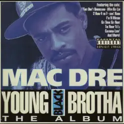 Young Black Brotha - Mac Dre