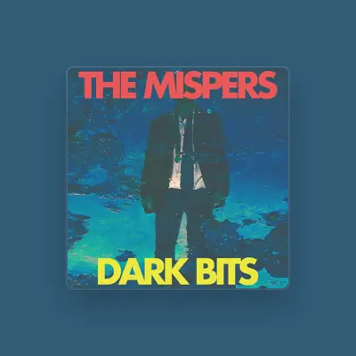 Listen to The Mispers, watch music videos, read bio, see tour dates & more!