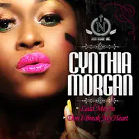 Don't Break My Heart (Radio) — Cynthia Morgan