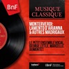 Ensemble Arianna  Monterverdi: Lamento d'Arianna & autres madrigaux (Mono Version)