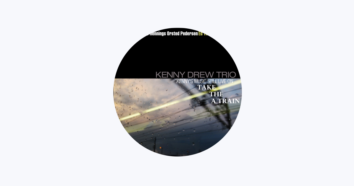ケニー・ドリュー・トリオ - Apple Music