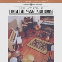 From the Vanguard Room - EP - SEU Worship