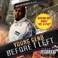 Before I Left - Young Geno