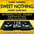 Sweet Nothing (Sweet Club Mix)