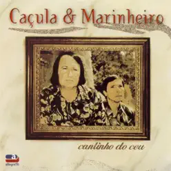 Cantinho do Céu - Caçula e Marinheiro