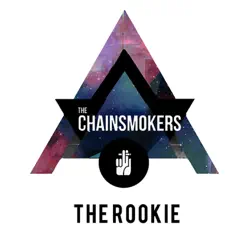 The Rookie - Single - The Chainsmokers