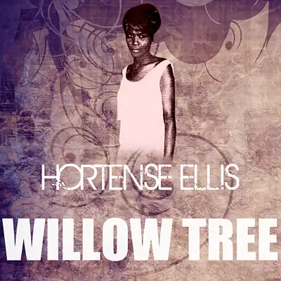 Willow Tree - Single - Hortense Ellis