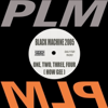 One, Two, Three, Four, How Gee - Black Machine