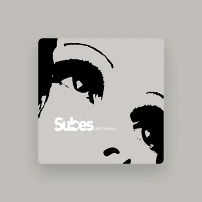 Listen to Subes, watch music videos, read bio, see tour dates & more!
