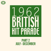 The 1962 British Hit Parade, Pt. 2: July - December - Varios Artistas