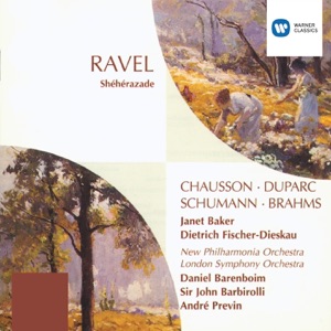 Ravel: Shérérazade - Chausson, Duparc, Schumann & Brahms: Songs